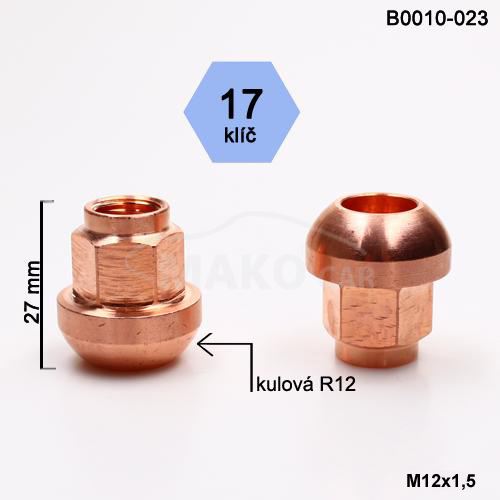 Kolová matice M12x1,5 kulová R12 otevřená poměděná, klíč 17 (B0010-023)(N326R) výška 27mm