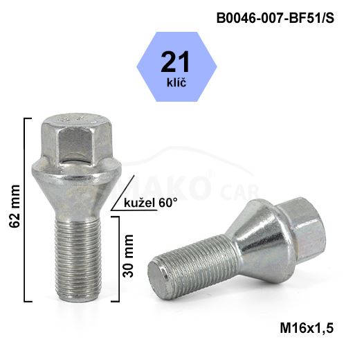 Kolový šroub M16x1,5x30 kužel, klíč 21 (B0046-007-BF51/S) výška 62mm (8282)