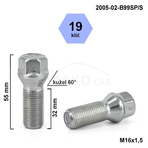Kolový šroub M16x1,5x32 kužel, klíč 19 (2005-02-B99SP/S)(B1050) výška 55mm
