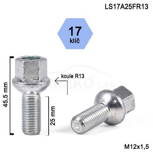 Kolový šroub M12x1,5x25 kulová R13, klíč 17 (LS17A25FR13)(B875) výška 45,5mm