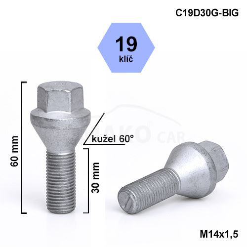 Kolový šroub M14x1,5x30 kužel, klíč 19 (C19D30G-BIG-B1400)(EHE) výška 60mm
